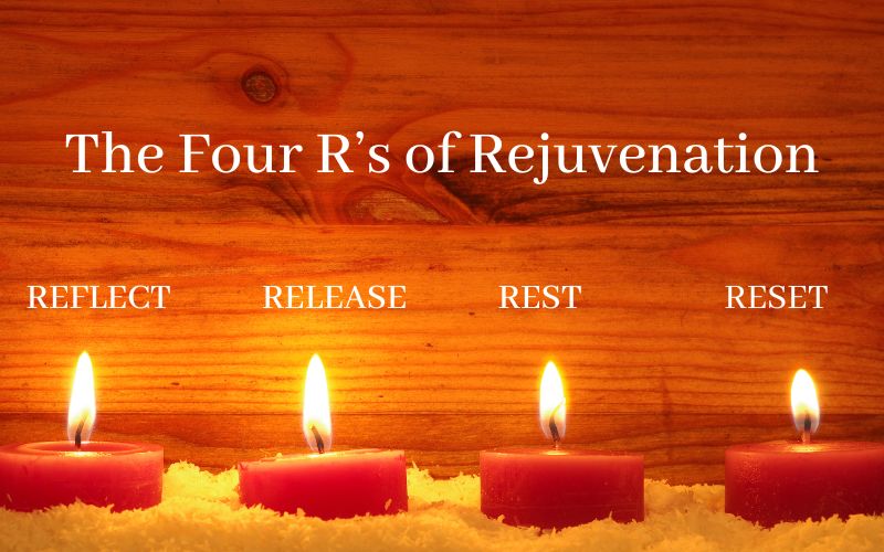 The Four R’s of Rejuvenation